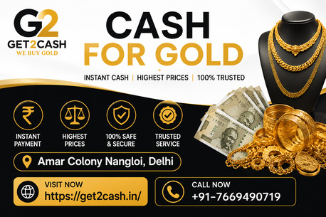 New Delhi, Items Wanted, Cash For Gold In Amar Colony, Nangloi Delhi | Get2cash Gold Buyer Near Amar Colony