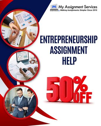 Melbourne, Education, Get Expert Entrepreneurship Assignment Help With 50% Off Today