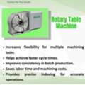 INR 500000,  Rotary Table Machine