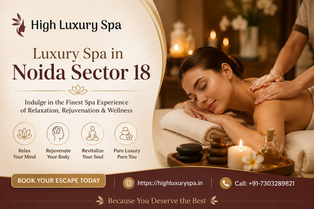 Noida, Health, Body To Body Spa In Noida Sector 18 | Best Spa In Noida | High Luxury Spa