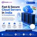 Fast & Secure Cloud Servers In India For Growing Businesses