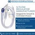 Iv Flow Regulator Manufacturer - DENEX International