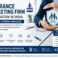 Insurance Marketing Firm Registration In India | IRDAI IMF License Services