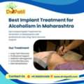 Best Implant Treatment For Alcoholism In Maharashtra