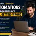 GoHighLevel Expert Tips: Automations Most Agencies Are Still Getting Wrong