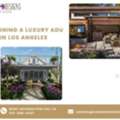 What&rsquo;s The Secret To Designing A Luxury ADU In Los Angeles?