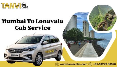Mumbai, Travel, Tanvi Cabs - Mumbai To Lonavala Taxi Booking