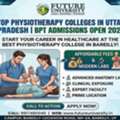 Start Your Career In Healthcare At The Best Physiotherapy College In Bareilly