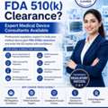 Need FDA 510(k) Clearance? Expert Medical Device Consultants Available