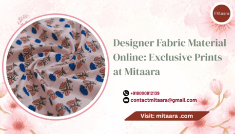 Jaipur, Clothing & Accessories, Designer Fabric Material Online: Exclusive Prints At Mitaara