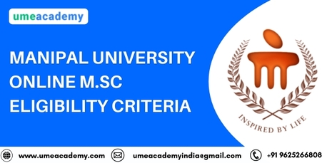 Jaipur, Lessons Offered, Manipal University Online M.sc Eligibility Criteria