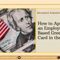Employment-Based Green Card Guide &ndash; EB1, EB2 & EB3 Process Explained