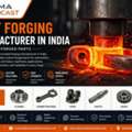 Best Forging Manufacturer In India | Custom Forged Parts