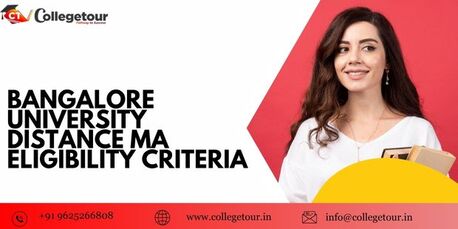 Bangalore, Lessons Offered, Bangalore University Distance Ma Eligibility Criteria
