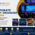 Top Corporate Event Organizer In India For Business Events & Conferences