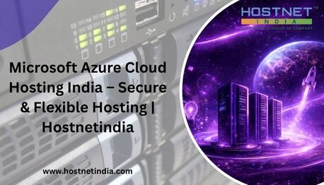 Mumbai, Computer, Microsoft Azure Cloud Hosting India &ndash; Secure & Flexible Hosting | Hostnetindia