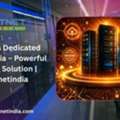 Windows Dedicated Server India &ndash; Powerful Hosting Solution | Hostnetindia