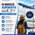 Is Breeze Airways Worth It For Budget Travelers?
