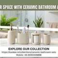 INR 895,  Elevate Your Space With Ceramic Bathroom Accessories