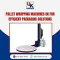 GBP 1,  Pallet Wrapping Machines UK For Efficient Packaging Solutions