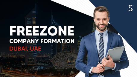 Dubai, Business, Best Options For Free Zone Company Formation In Dubai UAE