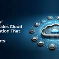 Advanced Salesforce Sales Cloud Solutions For Business