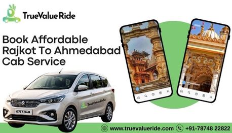 Ahmedabad, Travel, True Value Ride - Rajkot To Ahmedabad Cab