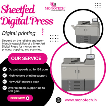 New Delhi, Machinery, Best 5 Smart Sheetfed Digital Press &ndash; Monotech Systems Limited