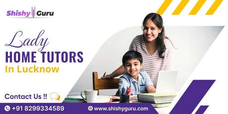 Lucknow, Education, Lady Home Tutors In Lucknow