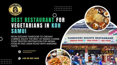 Bangkok, Food & Drink, Best Restaurant For Indian Food In Koh Samui With Authentic Indian Flavors