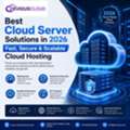 Best Cloud Server Solutions In 2026 | Fast, Secure & Scalable Cloud Hosting