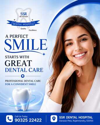 Kurnool, Dental, A Perfect Smile Starts With Great Dental Care | SSR Dental Hospital Rajahmundry