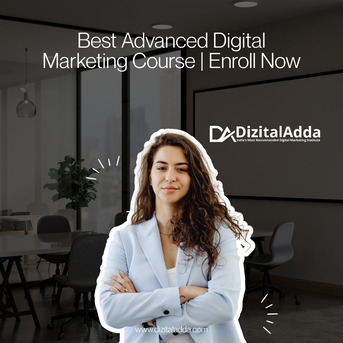 New Delhi, Lessons Offered, Best Advanced Digital Marketing Course | Enroll Now