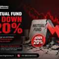 Mutual Fund Is Down 20%? Smart Guide To Stay Invested And Grow Wealth