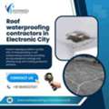 Roof Waterproofing Contractors In Electronic City