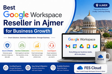 Jaipur, Business, Best Google Workspace Reseller In Ajmer For Business Growth - FES Cloud