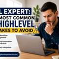 Ask A GHL Expert: The Most Common GoHighLevel Mistakes To Avoid