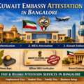 Kuwait Embassy Attestation In Bangalore