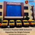 Choose A Trusted CBSE School In Rajasthan For Bright Futures