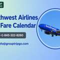 Southwest Airlines Low Fare Calendar: How To Find Cheap Flights
