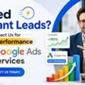 Need Instant Leads? Contact Us For High Performance Google Ads Services