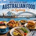 Best Spots To Enjoy Australian Food In Sydney