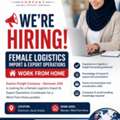WORK FROM HOME FEMALE LOGISTICS IMPORT & EXPORT OPERATIONS COORDINATOR