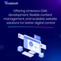 Scalable Digital Experiences With Umbraco CMS