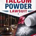 Talcum Powder Lawsuit Attorney For Injury Claims