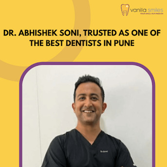 Pune, Dental, Dr. Abhishek Soni &ndash; Best Pediatric Dentist In Pune
