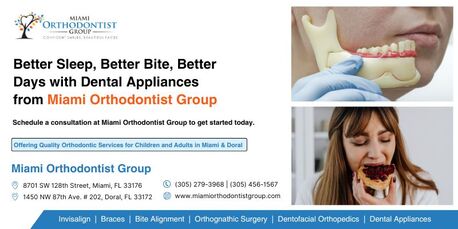 Miami, Dental, Better Sleep, Better Bite, Better Days With Dental Appliances From Miami Orthodontist