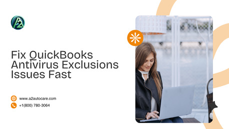 New York, Businesses For Sale, Fix QuickBooks Antivirus Exclusions Issues Fast