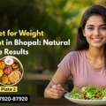 Balanced Diet For Weight Management In Bhopal: Natural And Effective Results