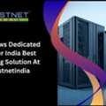 Windows Dedicated Server India Best Hosting Solution At Hostnetindia